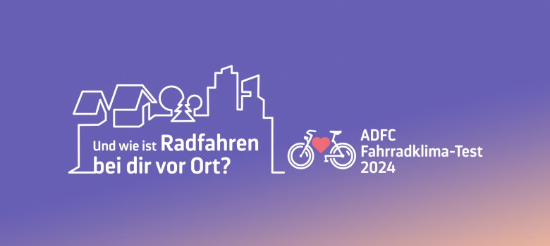 ADFC-Fahrradklima-Test 2024